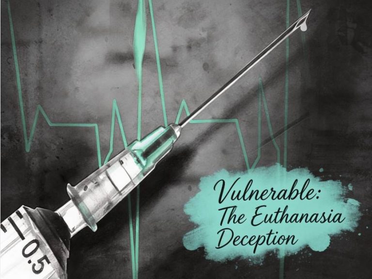Vulnerable" The Euthanasia Deception