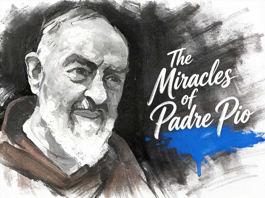 Miracles of Padre Pio