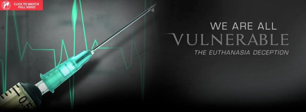 Vulnerable: The Euthanasia Deception